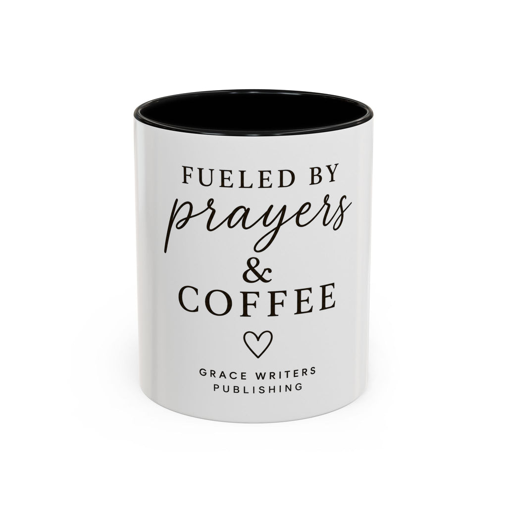 Fueled by Prayers & Coffee Mug