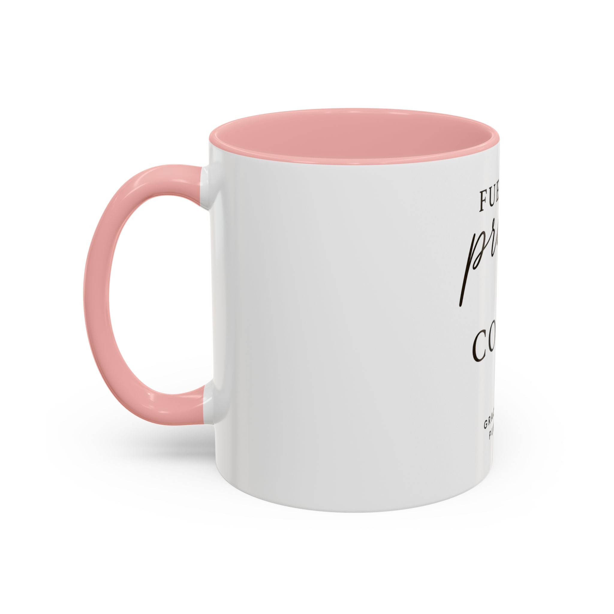 Fueled by Prayers & Coffee Mug