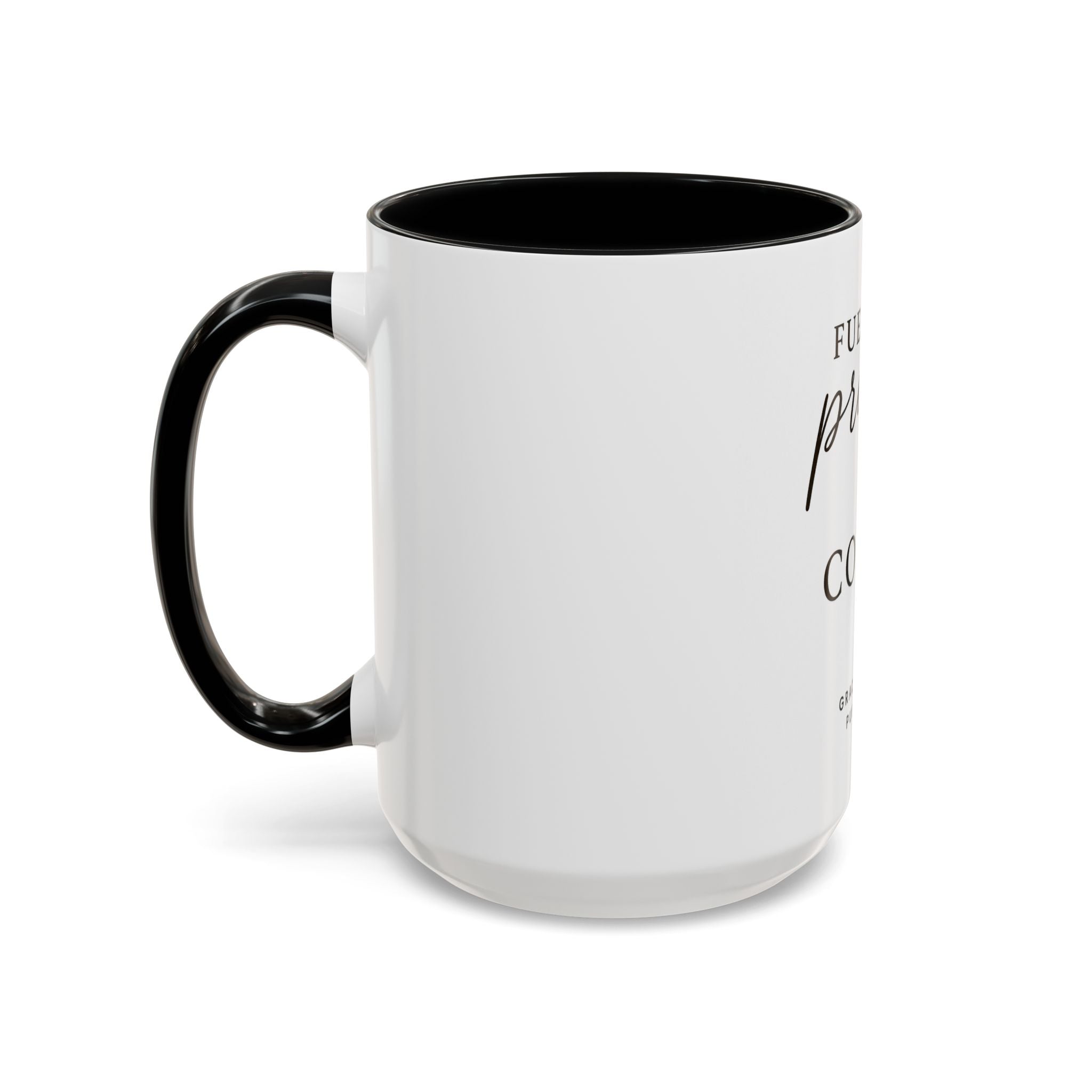 Fueled by Prayers & Coffee Mug