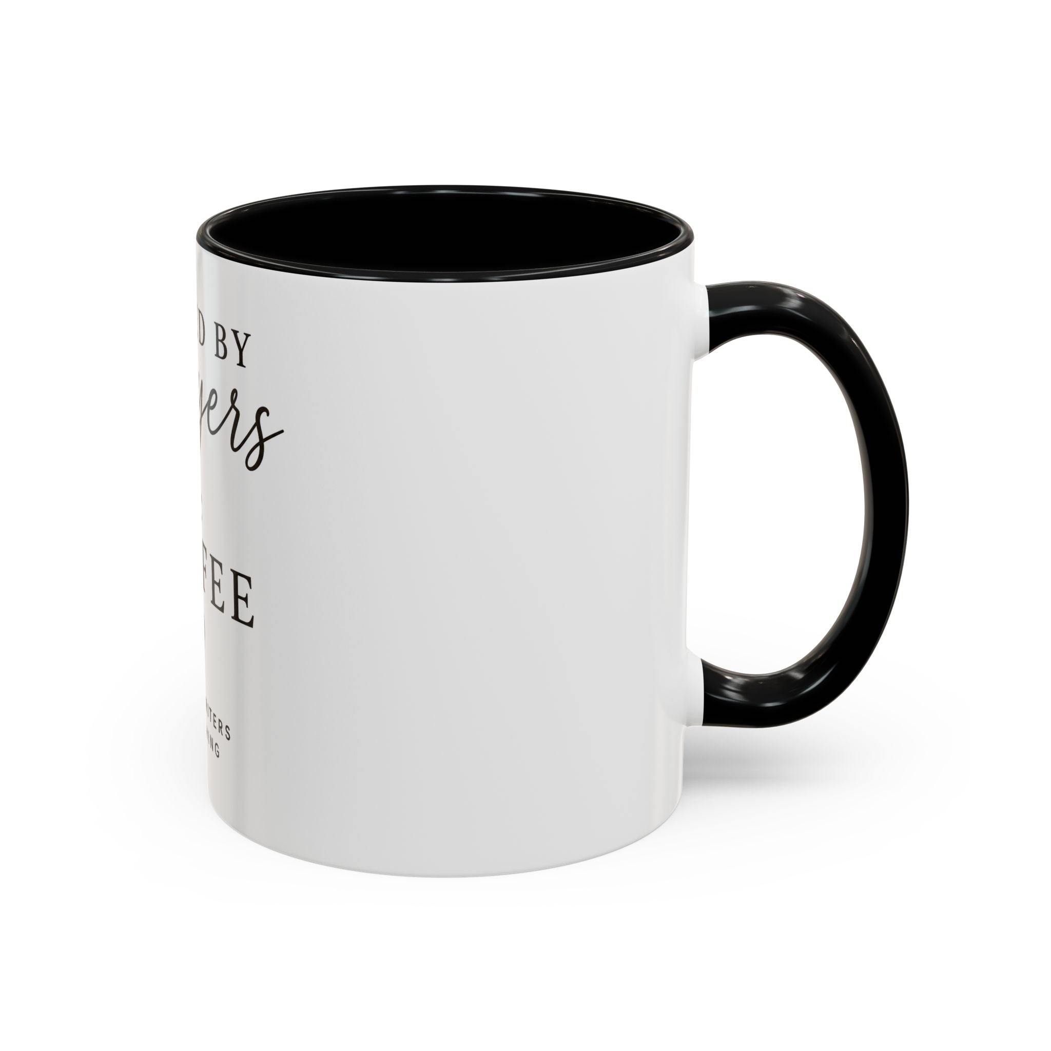 Fueled by Prayers & Coffee Mug
