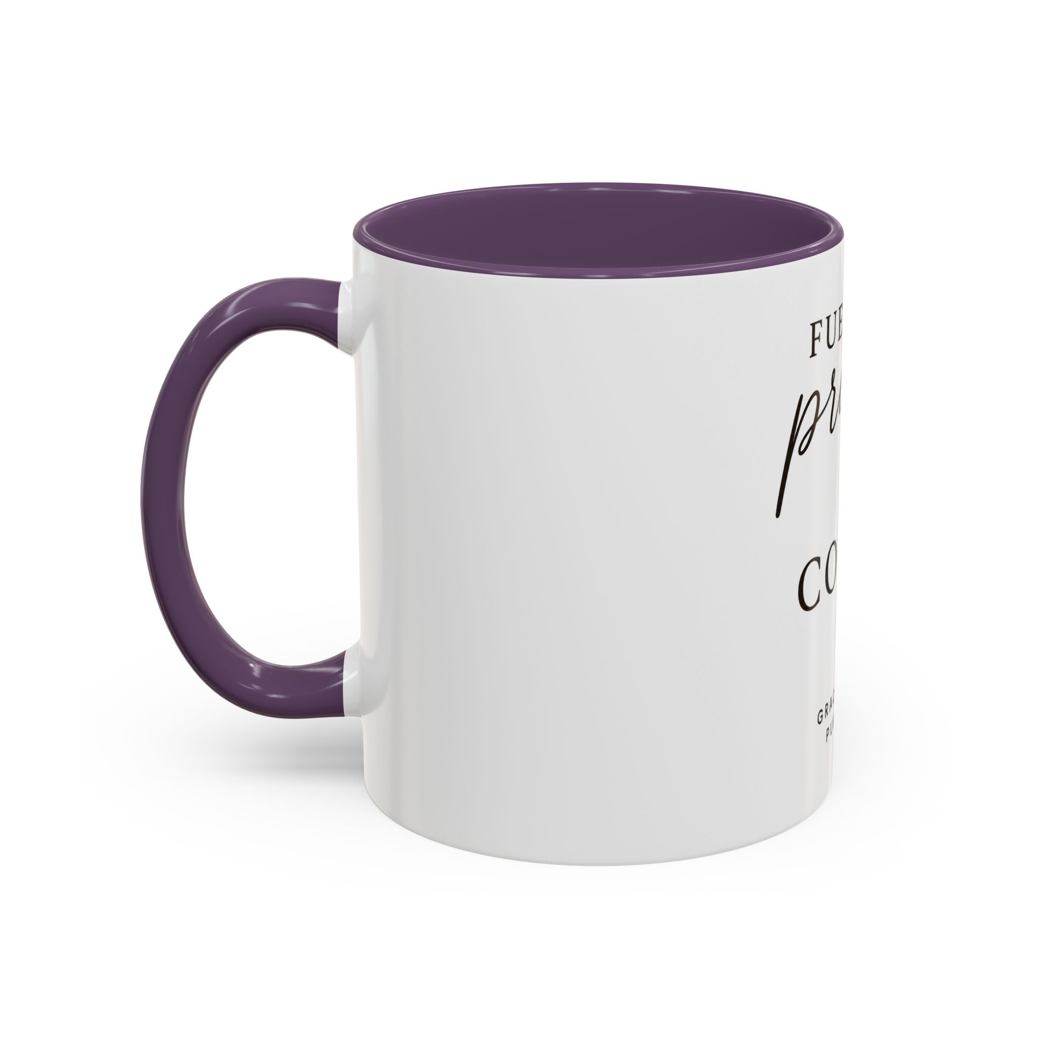 Fueled by Prayers & Coffee Mug