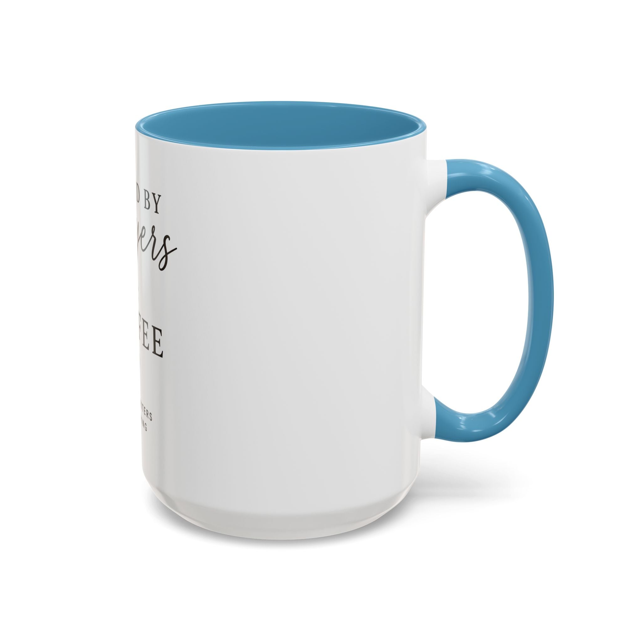 Fueled by Prayers & Coffee Mug