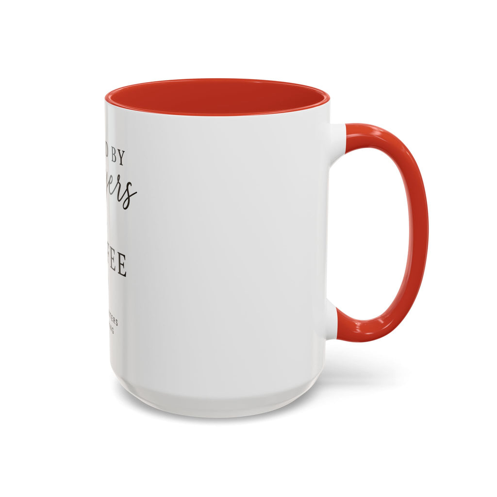 Fueled by Prayers & Coffee Mug