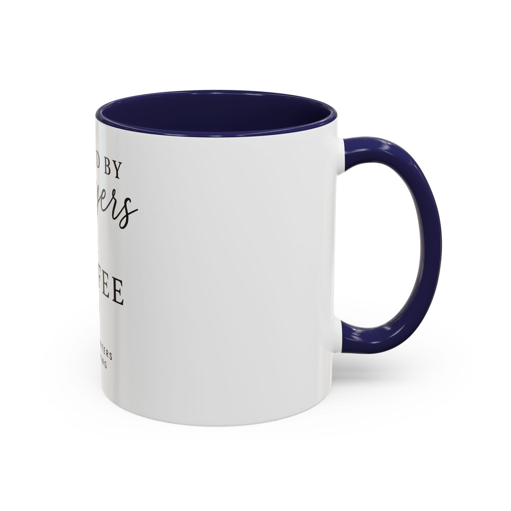 Fueled by Prayers & Coffee Mug