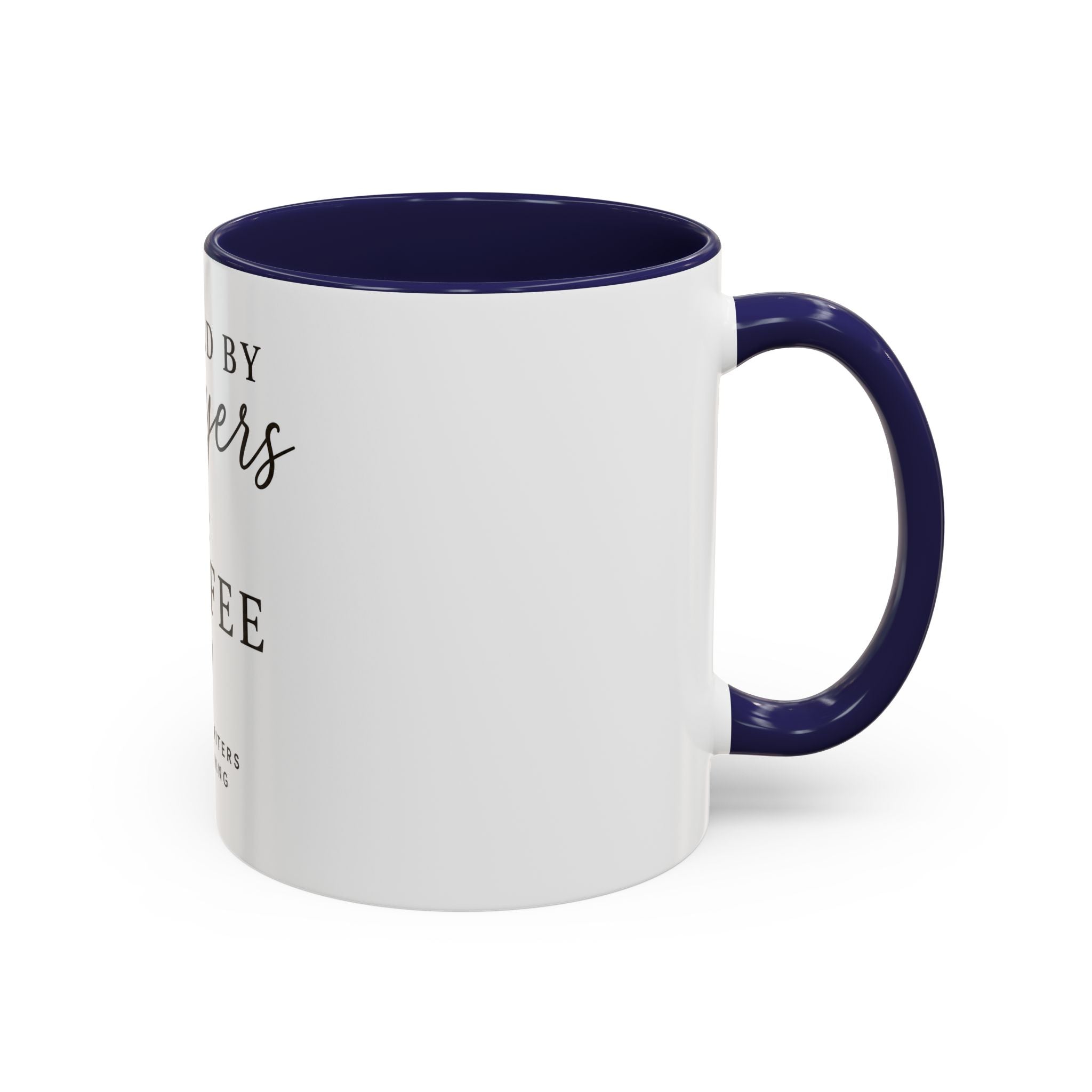 Fueled by Prayers & Coffee Mug