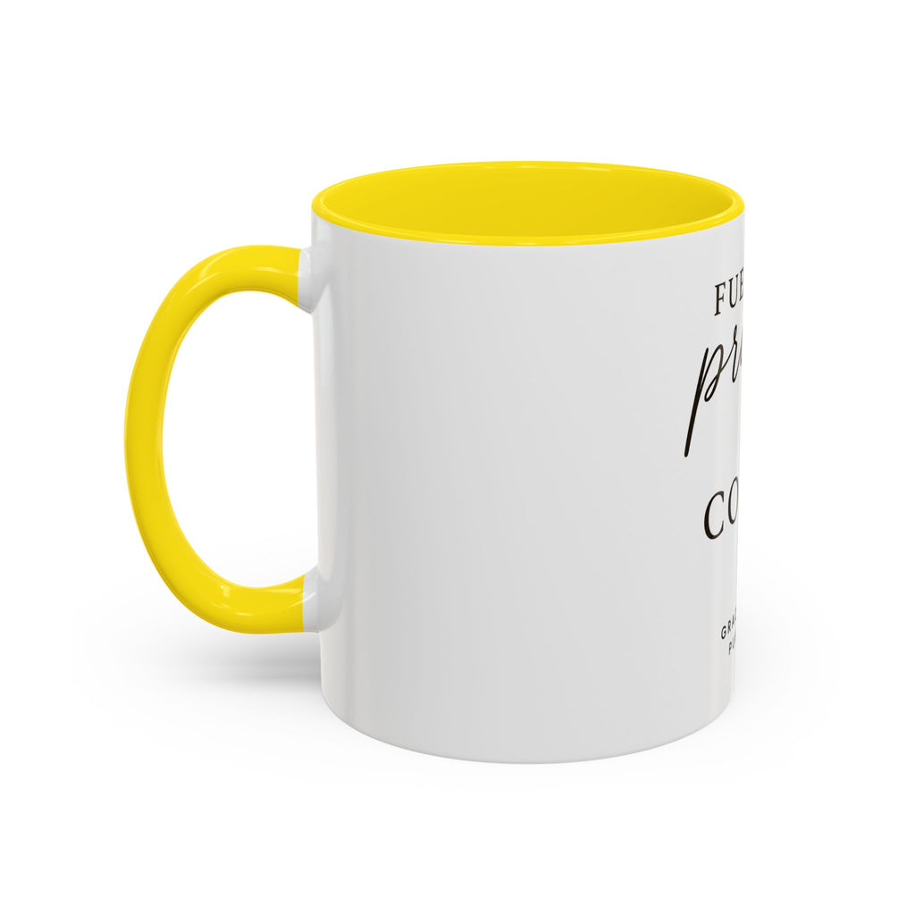 Fueled by Prayers & Coffee Mug